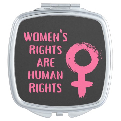Womens Rights Are Human Rights  Compact Mirror