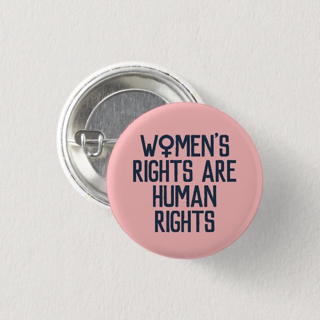 "Women's Rights Are Human Rights" Feminist Button (Front & Back)