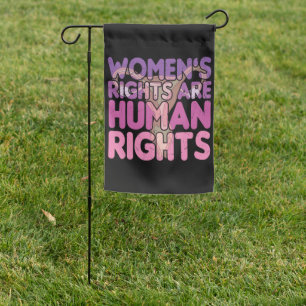 Women's Rights Are Human Rights Garden Flag