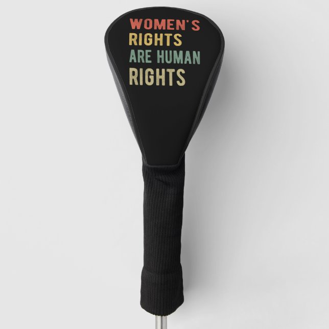 Women's Rights Are Human Rights I Golf Head Cover (Front)