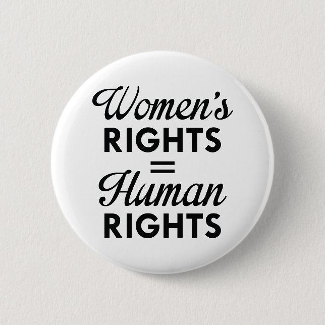 Women's Rights Are Human Rights Pinback Button (Front)