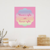 Womens Rights are Human Rights Pink Rainbow Poster (Kitchen)