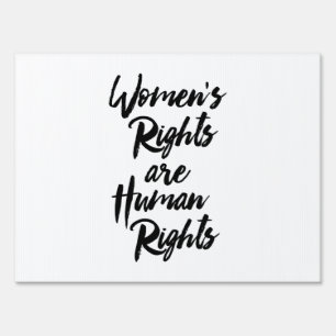 Women's Rights Are Human Rights Sign