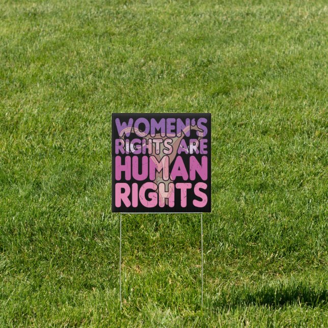 Women's Rights Are Human Rights Sign (Insitu)