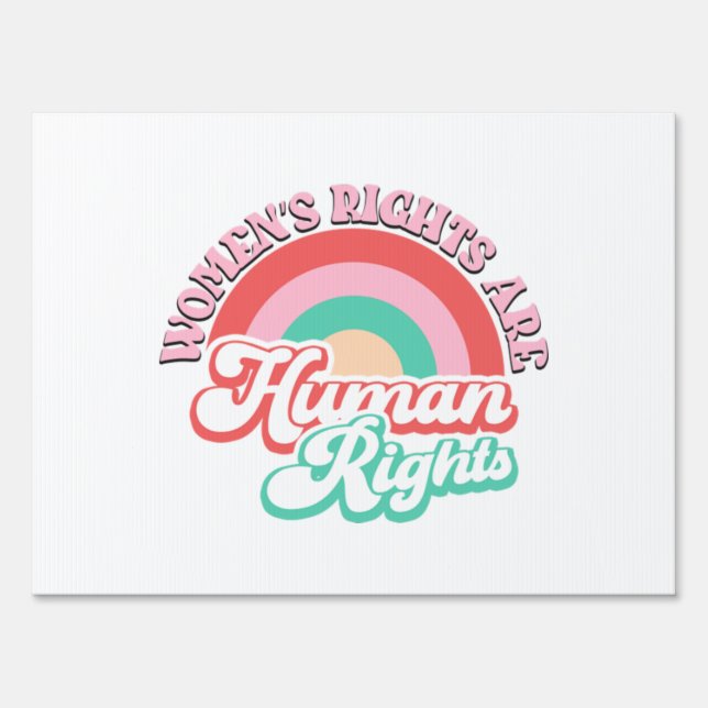 Womens rights are human rights sign (Front)