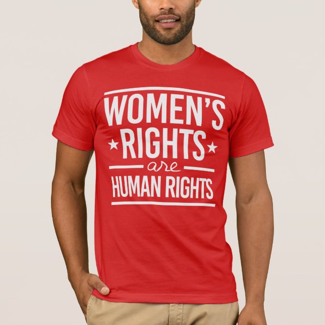 Women's Rights are Human Rights T-Shirt (Front)
