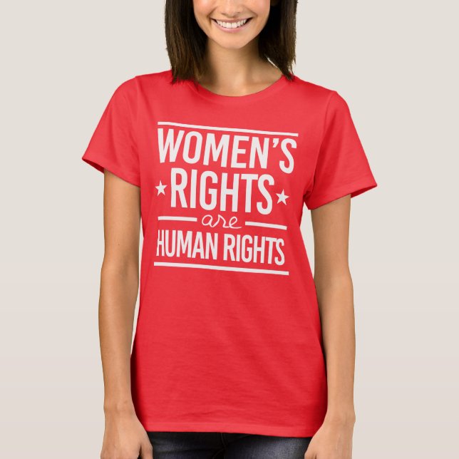 Women's Rights are Human Rights T-Shirt (Front)