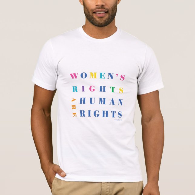 Women's Rights are Human Rights T-Shirt (Front)
