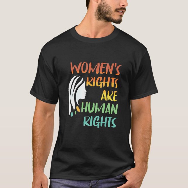 Women's rights are human rights T-Shirt (Front)