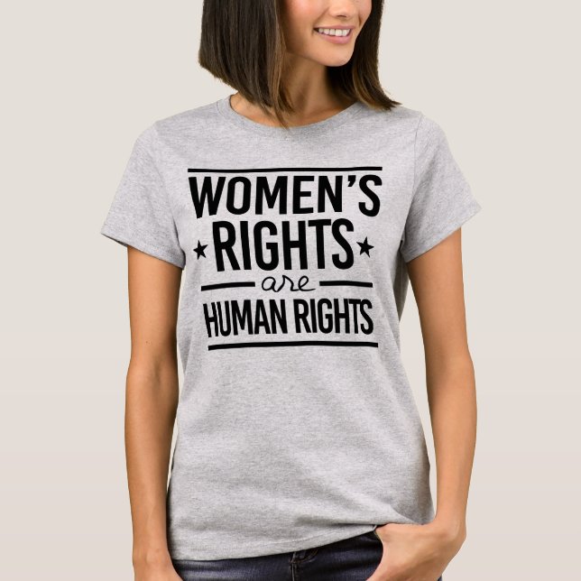 Women's Rights are Human Rights T-Shirt (Front)