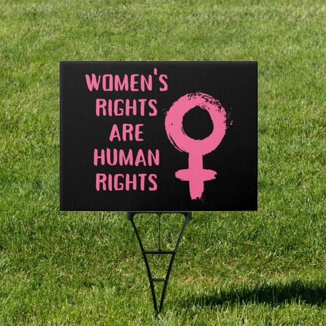 Women's Rights Are Human Rights Yard Sign (Insitu)