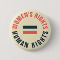 Women's Rights Equal Human Rights Feminist Button