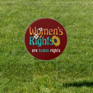 Women's Rights Human Rights Floral Quote Sign