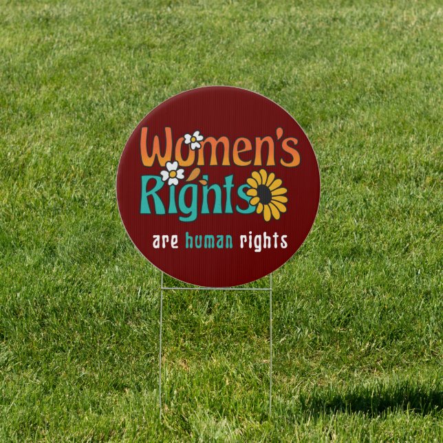 Women's Rights Human Rights Floral Quote Sign (Insitu)