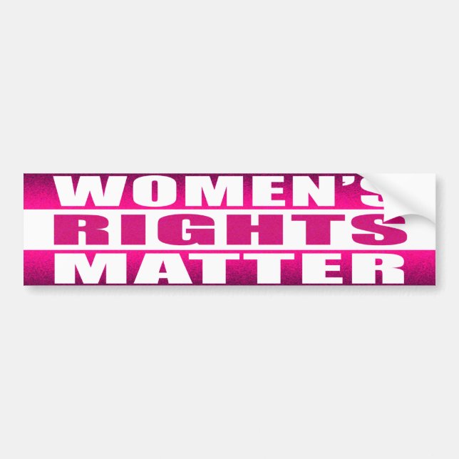 Women's Rights Matter Bumper Sticker (Front)