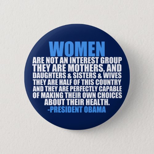 Womens Rights Obama Quote Button