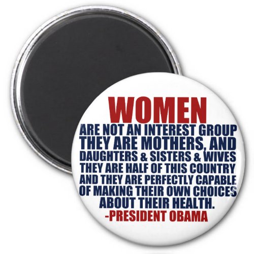 Womens Rights Obama Quote Magnet