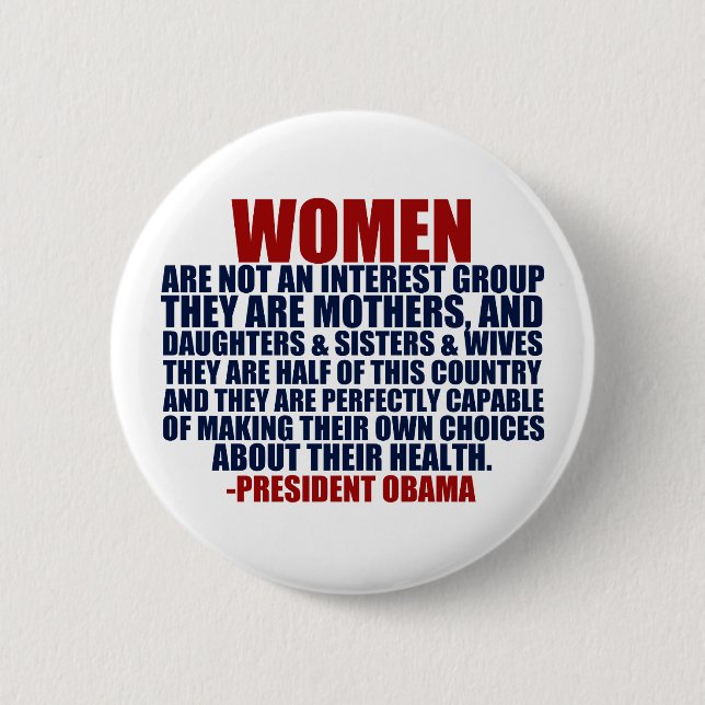 Women's Rights Pro Choice Obama Quote Button (Front)