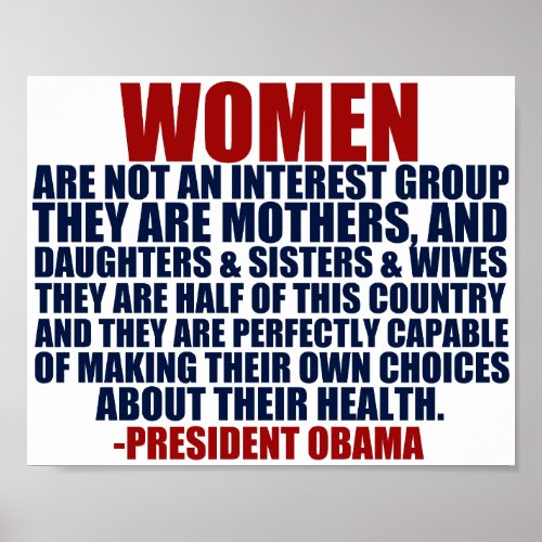 Womens Rights Pro Choice Obama Quote Poster