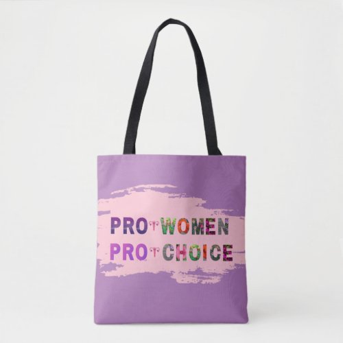 Womens Rights Pro_Women Pro_Choice  Tote Bag