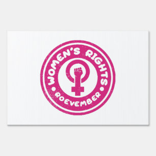 Women's Rights Roevember - Vintage Pink Sign