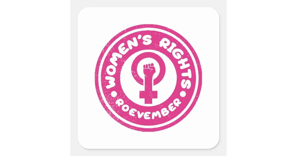 Women's Rights Roevember - Vintage Pink Square Sticker | Zazzle