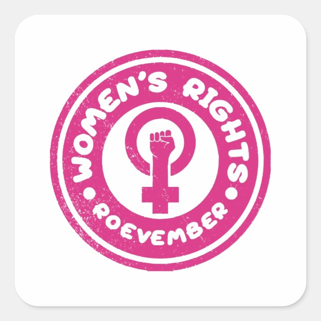 Women's Rights Roevember - Vintage Pink Square Sticker (Front)