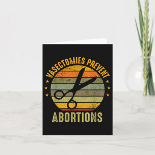 Womens Rights Vasectomies Prevent Abortions Pro Ch Card
