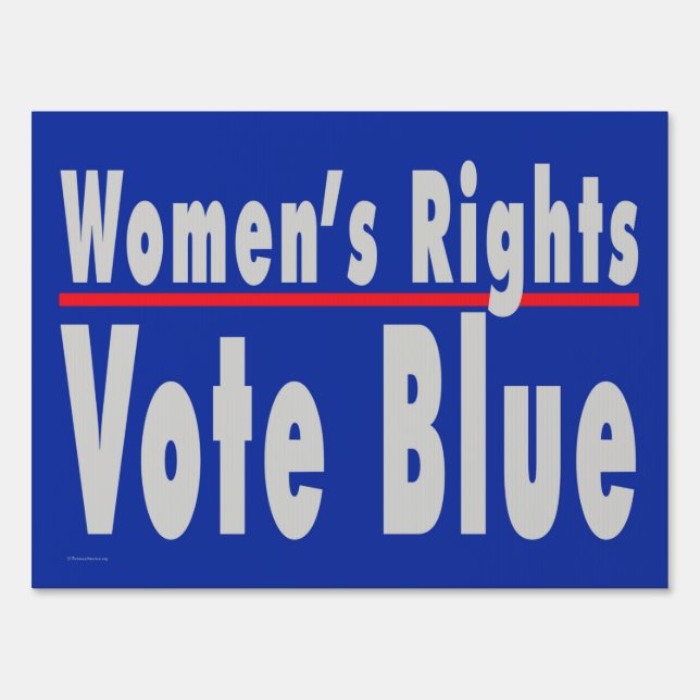 'Women's Rights. Vote Blue' Double-sided Yard Sign (Front)