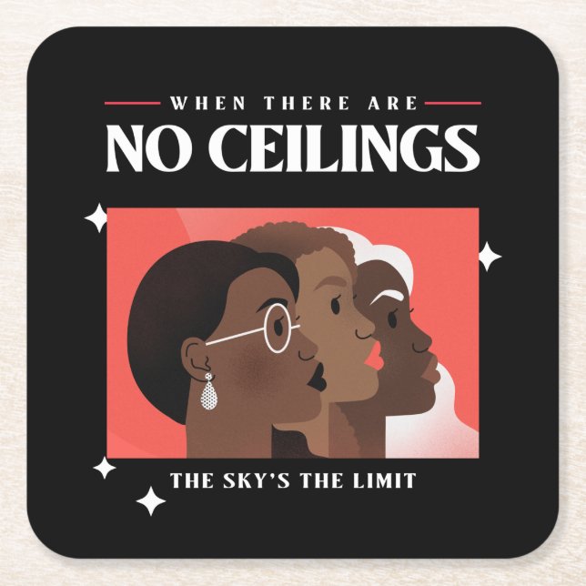 Women's Rights | When there are no ceilings BLM   Square Paper Coaster (Front)