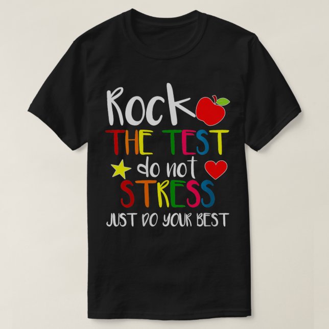 Womens Rock The Test Teacher Test Day Testing Day  T-Shirt (Design Front)