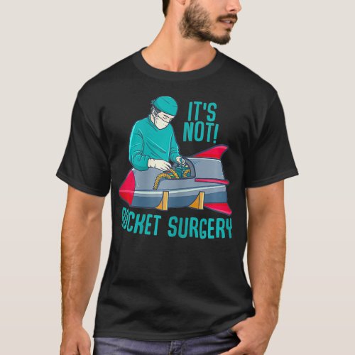 Womens Rocket Surgery Doctor  T_Shirt