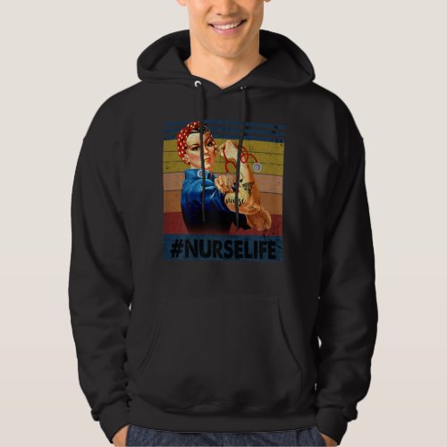 Womens Rosie the Riveter Vintage Retro Nurse Life  Hoodie