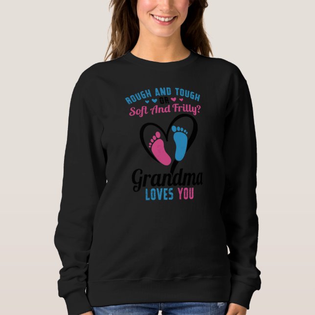 Womens rough and tough and frilly grandma Grandmot Sweatshirt (Front)