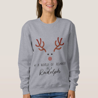 Women's Rudolph Sweat Shirt