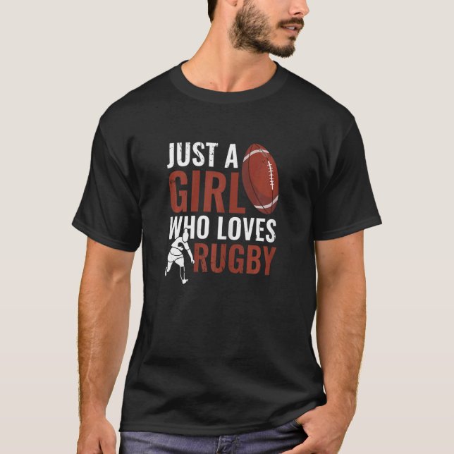 Womens   Rugbys Just A Girl Who Loves Rugby Rugger T-Shirt (Front)
