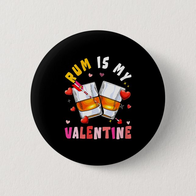 Women's Rum Is My Valentine Hearts Matching Drinke Button (Front)