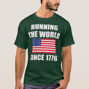 Womens Running The World Since 1776 American Flag  T-Shirt