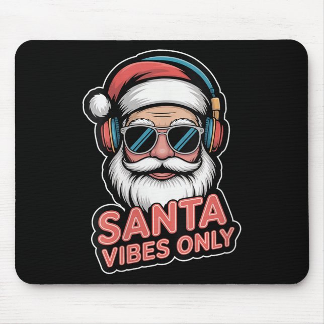 Womens Santa Vibes Only Funny P Culture Christmas  Mouse Pad (Front)