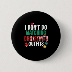 Womens Santa Xmas Red Buffalo Plaid I Dont Do Matc Button