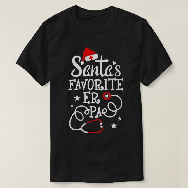 Womens Santa's Favorite ER PA Christmas ER Physici T-Shirt (Design Front)