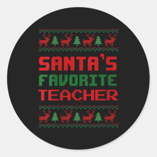 Womens Santas Favorite Teacher Ugly Christmas Swe Classic Round Sticker