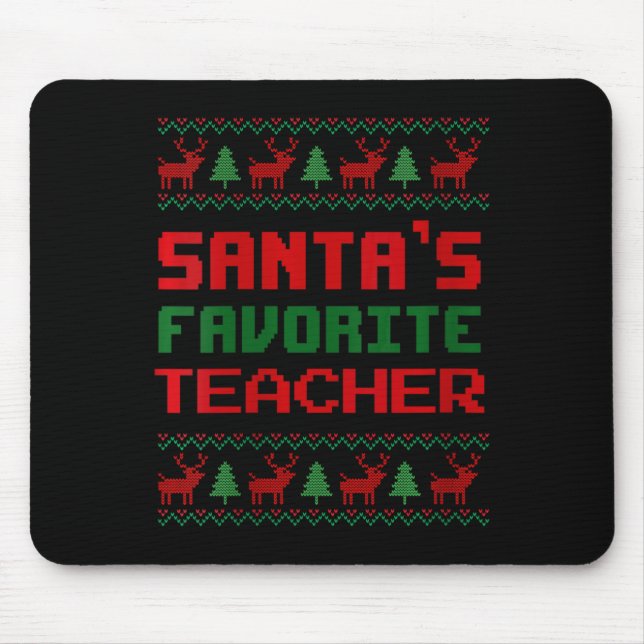 Womens Santa's Favorite Teacher Ugly Christmas Swe Mouse Pad (Front)