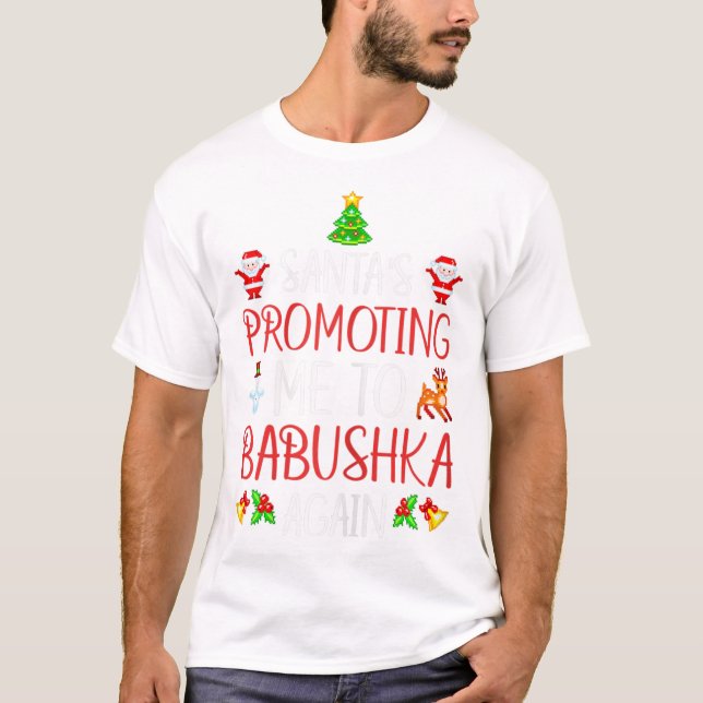 Womens Santa's Promoting Me Babushka Ag T-Shirt (Front)