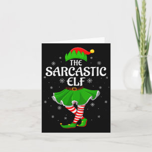 Womens Sarcastic Elf Christmas Family Girls Women Card