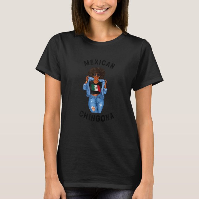 Womens Sassy Afro Mexican Chingona Womens Mexico F T-Shirt (Front)