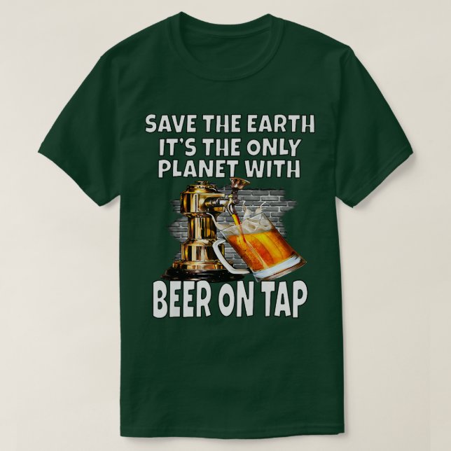 Womens Save The Earth It's The Only Planet With Be T-Shirt (Design Front)