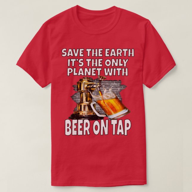 Womens Save The Earth It's The Only Planet With Be T-Shirt (Design Front)