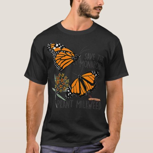 Womens Save The Monarchs Plant Some Milkweed Funny T_Shirt