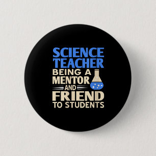 Womens Science Teacher Mentor And Friend To Studen Button
